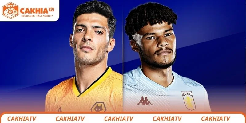 Wolverhampton vs Aston Villa - 3 Điểm Dễ Dàng Cho The Villans 1 Đánh giá tổng quan về trận đấu hấp dẫn giữa Wolverhampton vs Aston Villa