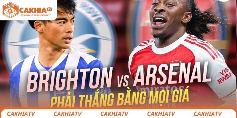 Brighton vs Arsenal - Trận Cầu Tạo Bước Ngoặt Tại Vòng Đấu 29 1 Thông tin sơ lược về trận đấu hấp dẫn giữa Brighton vs Arsenal
